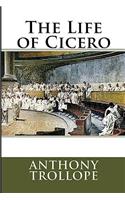 The Life of Cicero (Illustrated)