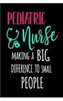Pediatric Nurse Making a Big Difference to Small People