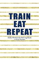 Train Eat Repeat