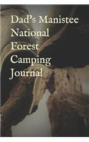 Dad's Manistee National Forest Camping Journal