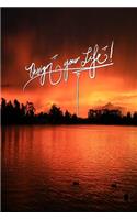 Design Your Life: 6x9 Inch Lined a Beautiful Journal/Notebook to Help You Customise Your Life and Lifestyle - Stunning, Sunset, Red, Sky, Nature, Water, Lake, Calligr