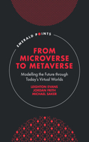 From Microverse to Metaverse