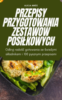 Przepisy Przygotowania Zestawów Posilkowych