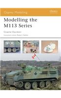 Modelling the M113 Series