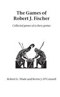 The Games of Robert J. Fischer