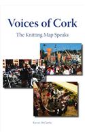 Voices of Cork: The Knitting Map Speaks
