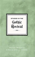 Studies in the Gothic Revival
