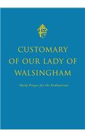 Customary of Our Lady of Walsingham