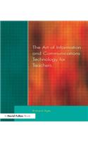 Art of Information of Communications Technology for Teachers