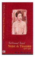 The Personal Diary of Nurse De Trafford, 1916-1920
