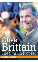Clive Brittain: the Smiling Pioneer