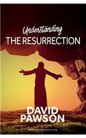 UNDERSTANDING The Resurrection