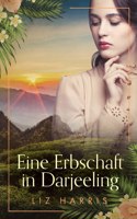 Eine Erbschaft in Darjeeling