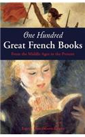 One Hundred Great French Books