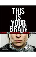 This Is Your Brain