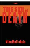 This Side of Death