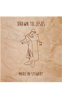 Drawn to Jesus