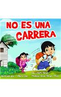 No Es Una Carrera