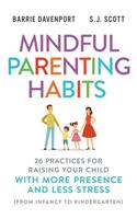 Mindful Parenting Habits