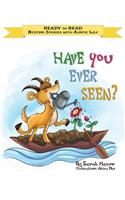 Have You Ever Seen