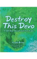 Destroy This Devo