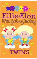 Ellie & Elon the Fairy Baby Twins