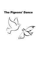 The Pigeons' Dance