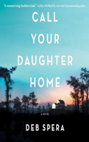 Call Your Daughter Home Lib/E