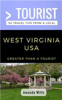 Greater Than a Tourist- West Virginia USA