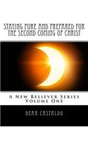 Staying Pure and Prepared for The Second Coming of Christ