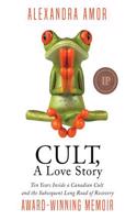 Cult, A Love Story