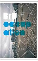 BrU Planning a Capital: Occupation