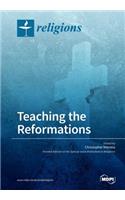 Teaching the Reformations