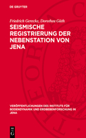 Seismische Registrierung Der Nebenstation Von Jena