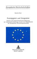 Freizuegigkeit Und Integration