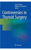 Controversies in Thyroid Surgery