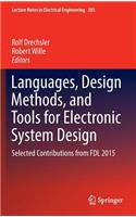 Languages, Design Methods, and Tools for Electronic System Design