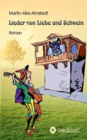 Lieder von Liebe und Schwein