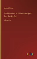 The Siksha-Patri of the Svami-Narayana Sect; Sanskrit Text