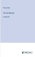 Fair Rewards: in large print