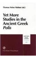 Yet More Studies in the Ancient Greek Polis