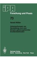 Untersuchungen Zur Herstellung Und Zum Einsatz Galvanogeformter Erodierelektroden