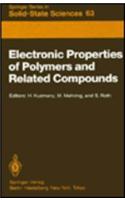 Electronic Properties of Polymers and Related Compounds