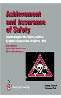 Achievement and Assurance of Safety