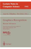 Graphics Recognition. Recent Advances