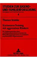 Stationaeres Training mit aggressiven Kindern
