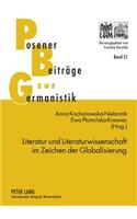 Literatur Und Literaturwissenschaft Im Zeichen Der Globalisierung