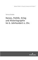 Narses. Politik, Krieg Und Historiographie