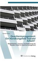 Quartiermanagement: Ein Handlungsfeld Sozialer Arbeit?