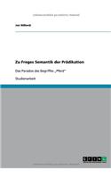 Zu Freges Semantik der Prädikation